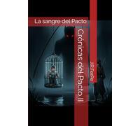 Crónicas del Pacto II: La sangre del Pacto