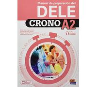 Crono A2: pack of Book and Answers Key: Book of preparation for the DELE level A2: level required for Spanish citizenship exam (Le Cronometro / Crono)