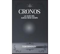 Cronos La guía del juego New Dawn: Desbloqueando los secretos del tiempo y las estrategias para cada fase
