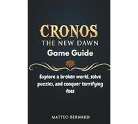 Cronos: The New Dawn Game Guide: Explore a broken world, solve puzzles, and conquer terrifying foes