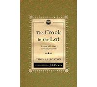 Crook in the Lot, The: Living with that thorn in your side (Packer Introductions)