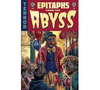 EC Epitaphs from the Abyss: Book One Library Edition