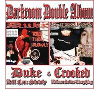 Crooked & Duke - Darkroom Double Album: Duke-Kill Them & Crooked
