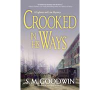 Crooked In His Ways : A Lightner and Law Mystery