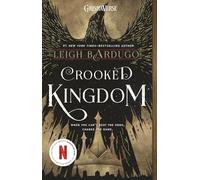 Crooked Kingdom: A Sequel to Six of Crows: 2