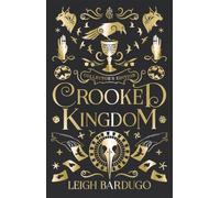 Crooked Kingdom Collector's Edition by Leigh Bardugo (Hardback Book)