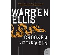 CROOKED LITT VEIN: A Dark Noir Mystery About a Burned-Out Private Detective's Quest for America's Secret Constitution (P.S.)