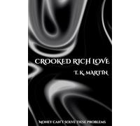 Crooked Rich Love (The Love-Bought Series)