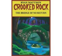 Crooked Rock: The Bridge Of No Return