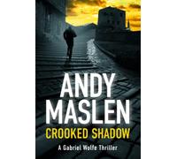 Crooked Shadow (Gabriel Wolfe)