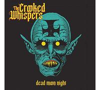 Crooked Whispers, The - Dead Moon Night [VINYL]