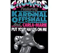 Crookers feat. Kardinal Offishall & Carla-Marie - Put Your Hands On Me [VINYL]