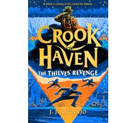 Crookhaven: The Thieves' Revenge : Book 5: Now a BBC Television series!