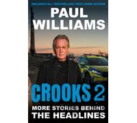 Crooks 2 : More Stories Behind the Headlines