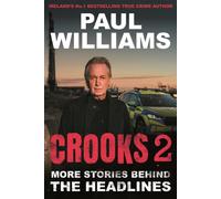 Crooks 2 : More Stories Behind the Headlines