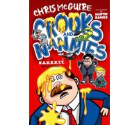 Crooks and Nannies - a N.A.U.G.H.T.Y beginning