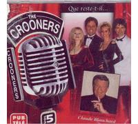 Crooners & Claude Blanchard - Que Reste T'il