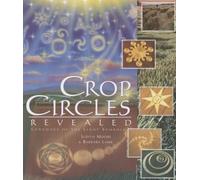 Crop Circles Revealed: Language of the Light Symbols (Explorer Race Series)