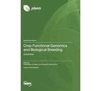 Crop Functional Genomics and Biological Breeding: 2nd Edition
