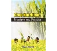 Crop Nutrition: Principle and Practices