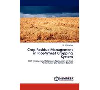 Crop Residue Management in Rice-Wheat Cropping System: With Nitrogen and Potassium Application on Crop Performance and Nutrient Balance