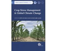 Crop Stress Management and Global Climate Change: 2 (CABI Climate Change Series)