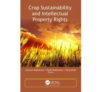 Crop Sustainability and Intellectual Property Rights