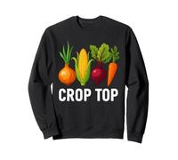 Crop Top Farming Root Vegetable Gardening Farmer Sweatshirt