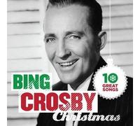 Crosby Bing - 10 Great Christmas Songs