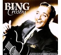Crosby, Bing - Bing Crosby