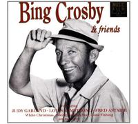 Crosby Bing - Bing Crosby and Friends
