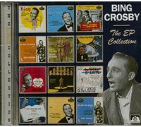 Crosby Bing - Bing Crosby Ep Collection