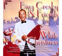 Crosby,Bing & Friends - White Christmas