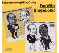 Bing Crosby & Louis Armstrong - Fun With Bing & Louis