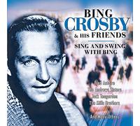 Crosby Bing & His Friends - Bing Crosby & His Friends