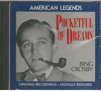 Crosby, Bing - Pocketful of Dreams