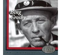Crosby, Bing - Revue Collection