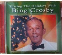Crosby, Bing - Sharing the Holidays With Bing Crosby