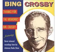 Crosby, Bing - Thanks for the Memories