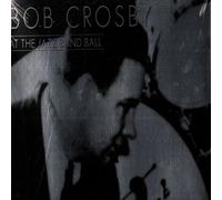 Crosby Bob - At the Jazz Band Ball [Vinyl LP]