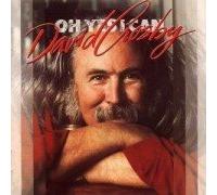 Crosby, David - Oh Yes I Can