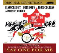 Bing Crosby – Road to Hong Kong & Say One for Me (O.S.T.)