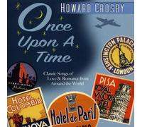 Crosby, Howard - Once Upon A Time