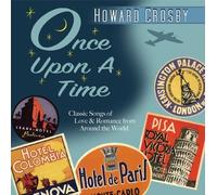 Crosby, Howard - Once Upon A Time