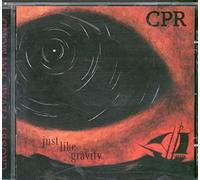 Crosby Pevar Raymond (CPR) - Just Like Gravity