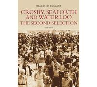 Crosby, Seaforth and Waterloo: Images of England