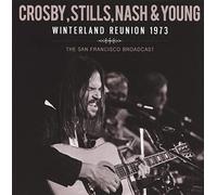 Crosby - Winterland Reunion 1973