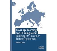 Cross-age Teaching and Plurilingualism: Realising the Barcelona Summit Agreement