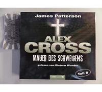 Cross, Alex Teil 8 - Mauer des Schweigens