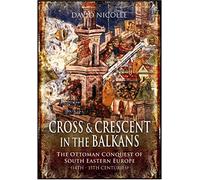 Cross and Crescent in the Balkans